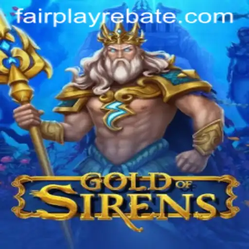 Exploring the Mystical Realms of GoldofSirens: A Tale of Fairplay