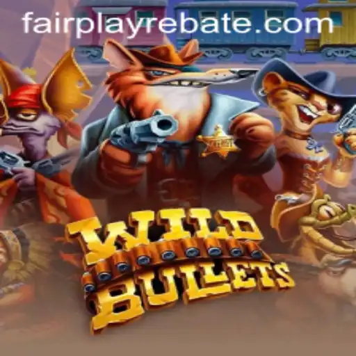 Exploring WildBullets: A Dive into Fair Play and Gameplay Mechanics